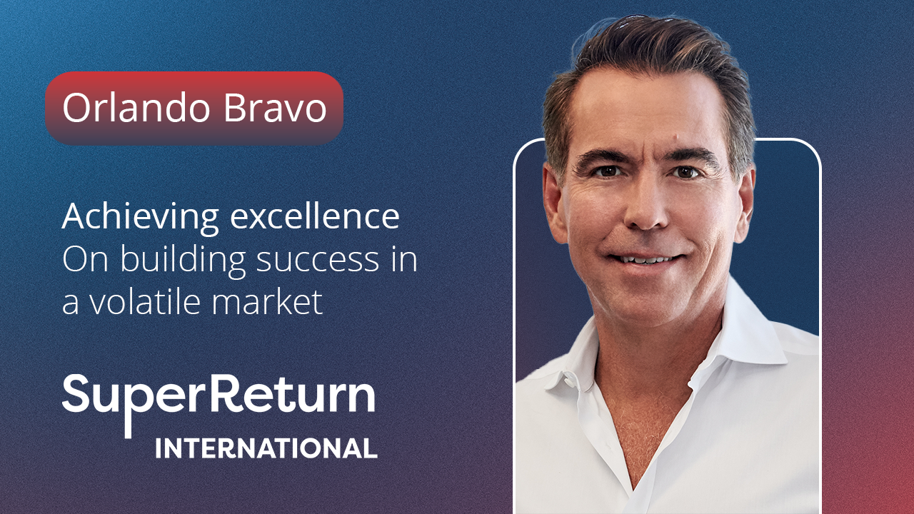 Orlando Bravo on building excellence in a volatile environment 